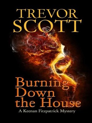 cover image of Burning Down the House